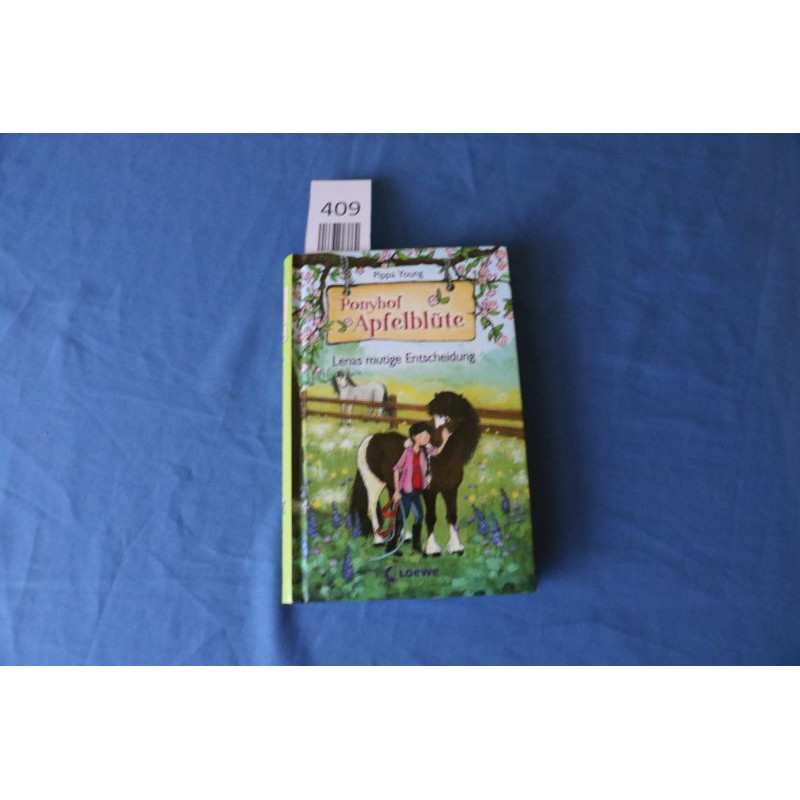 Ponyhof Apfelblüte - Lenas mutige Entscheidung
