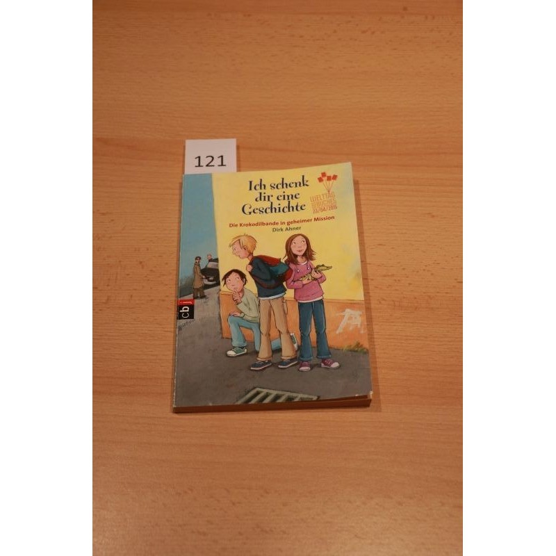 Ich schenk dir eine Geschichte- Die Krokodilbande in geheimer Mission