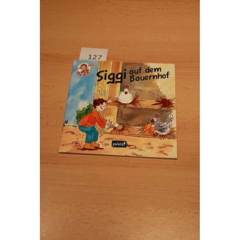 Siggi auf dem Bauernhof