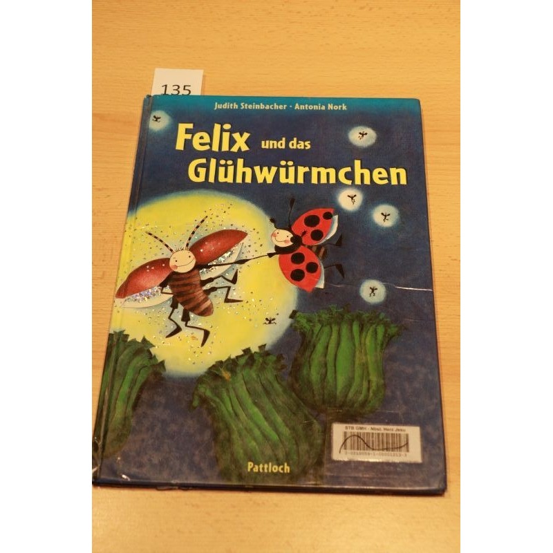 Felix und das Glühwürmchen