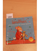 Leo Lausemaus will nicht Zähne putzen