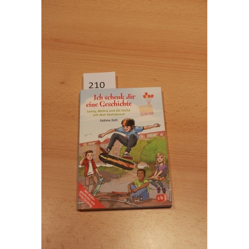 Ich schenk dir eine Geschichte- Lenny, Melina und die Sache mit dem Skatebord