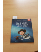 Gute Nacht und bis gleich!